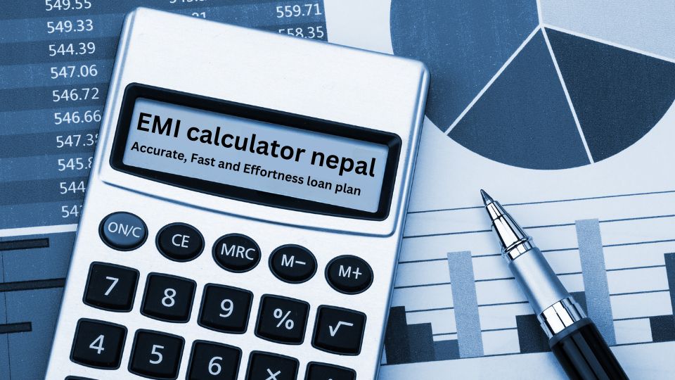 EMI Calculator Nepal | Accurate, Fast, and Effortless Loan Planning