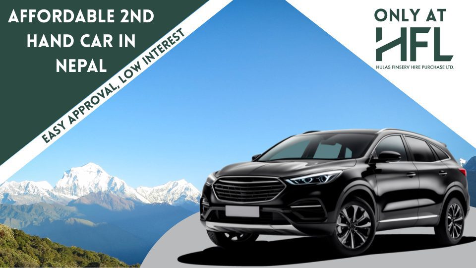 Affordable 2nd-Hand Car in Nepal | Easy Approval, Low Interest