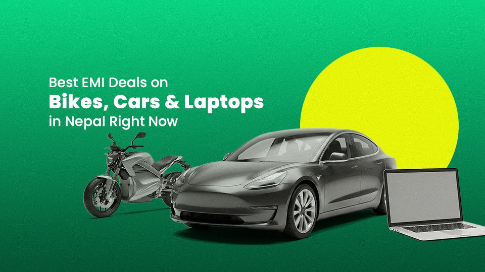 Best EMI Deals on Bikes, Laptops, and Cars in Nepal Right Now